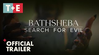 Bathsheba Search for Evil  TE  Official Trailer [upl. by Saundra]