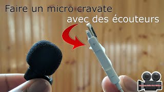 Comment faire un micro cravate avec un écouteur Comment faire des vidéos ep2 [upl. by Suixela]