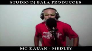 MC KAUAN  MEDLEY PART 2 STUDIO DJ BALA [upl. by Judy]