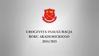 Uroczysta Inauguracja Roku Akademickiego 20242025 [upl. by Agripina]