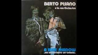 Berto Pisano  Blue Grass [upl. by Edin555]