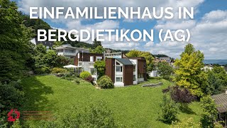 Einfamilienhaus in Bergdietikon AG [upl. by Turro]