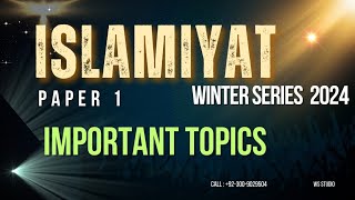 Guess Paper Islamiyat 2058  O level and IGCSE  Important topics for winter series  WS Studio [upl. by Hosfmann779]