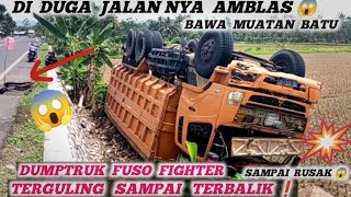 MOBIL DUMPTRUK BERMUATAN BATU TIBA TIBA TERGULING SAMPAI TERBALIK DI DUGA JALAN NYA AMBLAS [upl. by Nnyltiak]