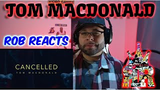 Tom Macdonald CancelledRob Reacts [upl. by Ynoffit]