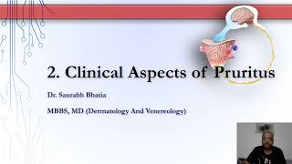 Part 2  Clinical Aspects of Pruritus [upl. by Dnaloy]