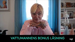 VATTUMANNENS BONUS LÄSNING FÖR NOVEMBER 2024 [upl. by Enneiviv]