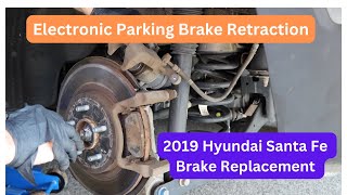 Rear Brakes 20192024 Hyundai Santa Fe  Electronic Parking Brake Retraction [upl. by Ynnaej]