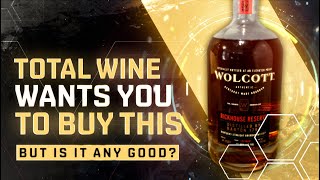 Total Wine Keeps Telling Me to Buy Wolcott Is It Good [upl. by Latsyc177]