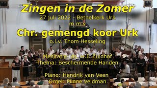 3e zangavond 2022 met Chr gem koor Urk [upl. by Oremodlab]