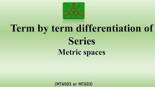 Term by term differentiation of Series  Analysis  BSc Mathematics [upl. by Idnyc]