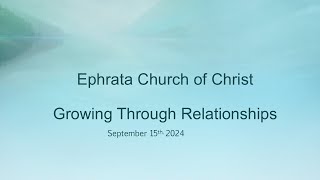 Ephrata Washington Church of Christ Worship Service [upl. by Icyaj]