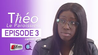 Série  Théo le paroissien  Episode 3 Saison 3 [upl. by Elorac898]