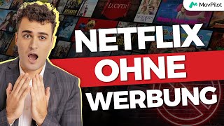 Netlfix ohne Werbung Netlfix Werbung blockieren amp umgehen [upl. by Pena]