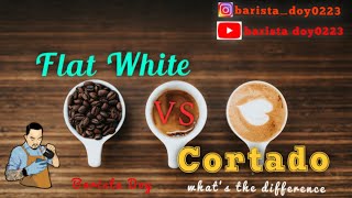 Flat White and Cortado  what’s the difference baristadoy flatwhite cortado [upl. by Mundford981]