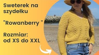 Sweter quotJarzębinaquot na szydełku cz33 Karolina Szydełko [upl. by Lateehs837]