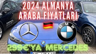 Güncel Almanya araba fiyatları2024🇩🇪 299€’ya Mercedes ŞOKK🇩🇪 [upl. by Berkshire]