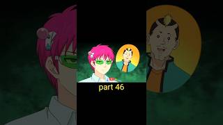 The disastrous life of saiki k part 46 entertainment anime shorts [upl. by Ahsaelat]