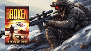 BROKEN  A Vigilante Sniper Thriller [upl. by Ttekcirc]