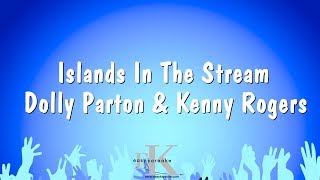 Islands In The Stream  Dolly Parton amp Kenny Rogers Karaoke Version [upl. by Htennek926]