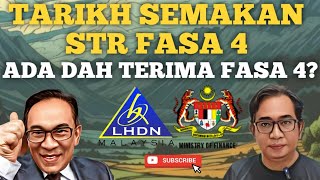 TARIKH SEMAKAN FASA 4 STR ADA YANG DAH TERIMA BAYARAN [upl. by Isador487]