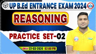 UP BEd Entrance Exam 2024  UP BEd Reasoning Practice Set 02 BEd Entrance Exam Reasoning PYQs [upl. by Annelise540]