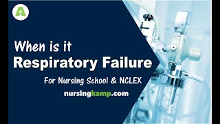 What is Respiratory Failure and When to intubate ARF Acute Assessment Nursing KAMP NCLEX Prep 2019 [upl. by Ardnuaek]