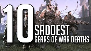 Gears of War Top 10 Saddest Death ScenesMoments NEW SERIES [upl. by Yraeht]