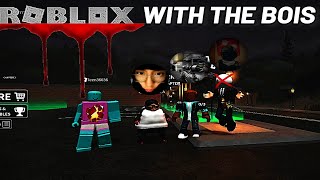 Me and the BOIS hop on a SCARY game on ROBLOX [upl. by Leciram]