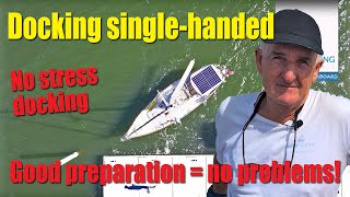 How to Dock Single Handed  Single Handed Docking  EP12 [upl. by Alanah]