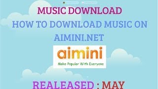 How To Download Music on Aimininet Education Purposes [upl. by Riti]