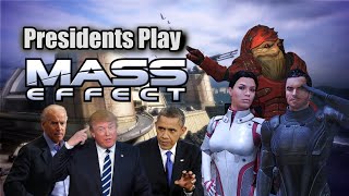 Presidents Play Mass Effect  Episode 9 [upl. by Ettenaj]