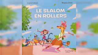 LE SLALOM EN ROLLERS [upl. by Neddra]