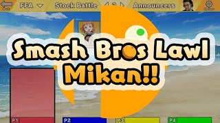 Smash Bros Lawl Mikan  Character Select Showcase [upl. by Ynaffat549]