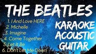 The Beatles popular songs Karaoke Acoustic Guitar lyrics karaoke acoustickaraoke [upl. by Bar]