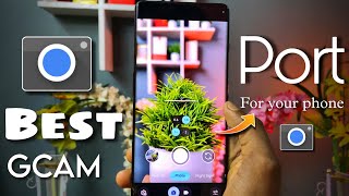 How to install Best GCAM  google camera  Port on any android 📱 New Google Camera For any android🔥 [upl. by Rosalba]