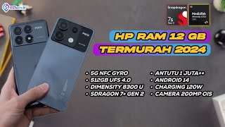 7 REKOMENDASI HP RAM 12GB TERMURAH DI INDONESIA TAHUN 2024 [upl. by Eanad705]