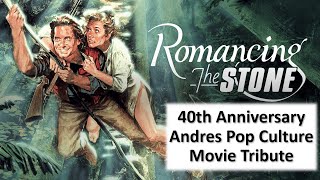 Romancing the Stone1984 Film40th Anniversary [upl. by Hackathorn]