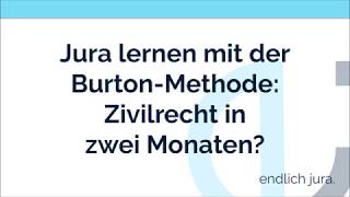 Jura lernen mit der BurtonMethode Zivilrecht in zwei Monaten – endlich jura [upl. by Nawat]