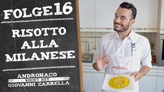 Risotto alla Milanese nach Mailänder Art – Andronaco kocht mit Giovanni Zarrella [upl. by Suryc]