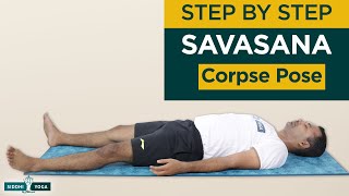 Savasana Corpse Pose Benefits How to Do amp Contraindications by Yogi Sandeep  Siddhi Yoga [upl. by Aved]