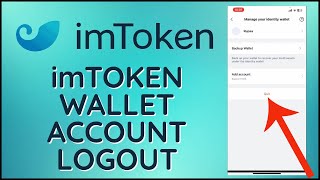 How To Logout Of imToken Wallet Account 2024 ImToken Wallet Sign Out [upl. by Martens232]