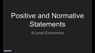 Positive and Normative Statements  A Level Economics [upl. by Lanoil37]