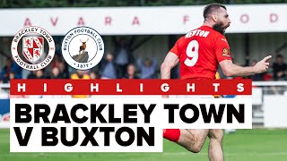 HIGHLIGHTS Brackley Town 2  1 Buxton  12th August 2023 [upl. by Notlef]