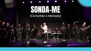 Sonda me  Comunhão e Adoração  Paulo Rogério Feat Priscila Angel [upl. by Josh]