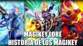 MAGIKEY LOREHISTORIA DE LOS MAGIKEY [upl. by Sukhum]