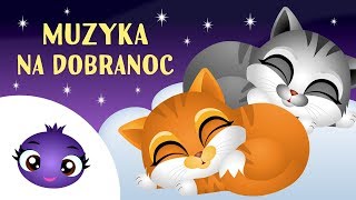 Muzyka na dobranoc [upl. by Ecnadnak938]