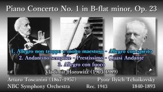 Tchaikovsky Piano Concerto No 1 Horowitz amp Toscanini 1943 チャイコフスキー ピアノ協奏曲第1番 ホロヴィッツ [upl. by Darrelle118]