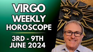 Virgo Horoscope  Weekly Astrology  3rd to 9th June 2024 [upl. by Aytac]