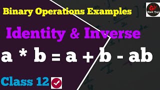 BinaryOperations  Identity and Inverse Elements Examples  Additive identity [upl. by Haggar]